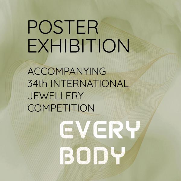 Poster exhibition accompanying 34th International Jewellery Competition EVERY BODY