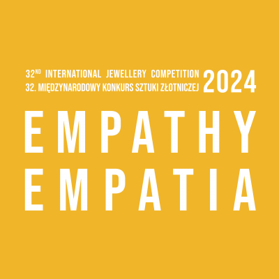 OPEN CALL: 32nd International Jewellery Competition EMPATHY